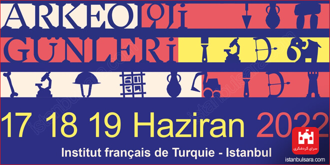 فستیوال روزهای باستان شناسی اروپا در استانبول